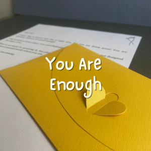 A Letter to remind you that you are enough
