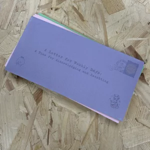 A Letter for Wobbly Days