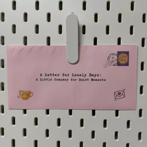 A Letter for Loneliness Envelope