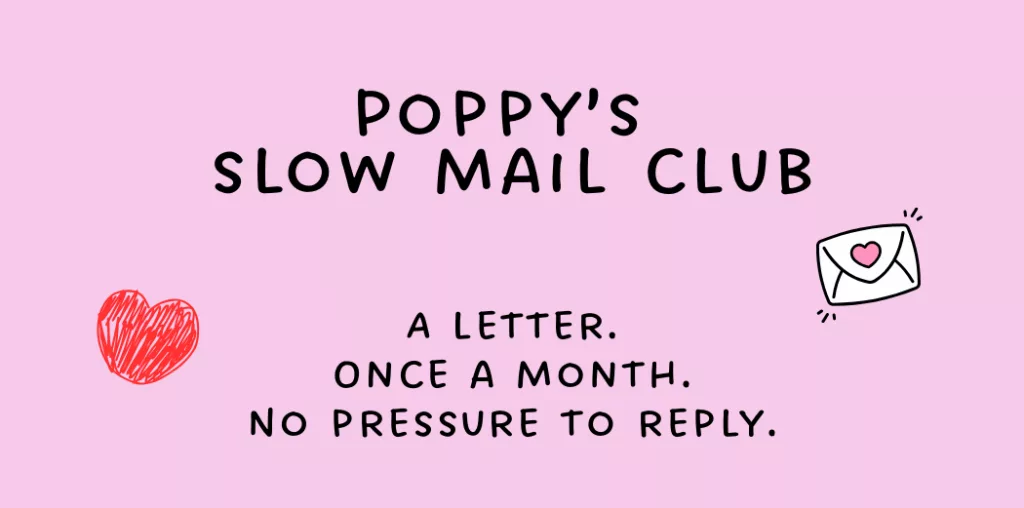 Poppy’s slow mail club BANNER
